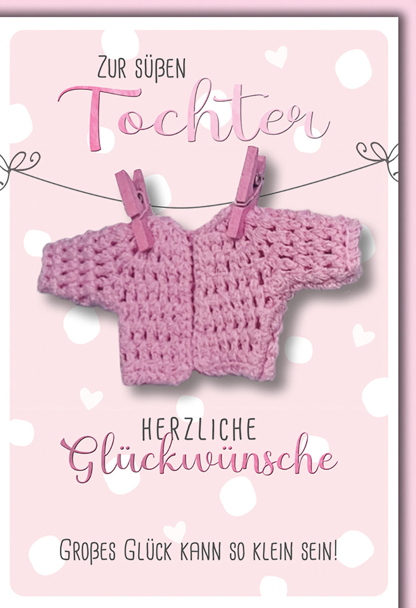 Geburtskarte für Mädchen – Rosa Strickjacke, Herzliche Glückwünsche, Liebevolle Botschaft