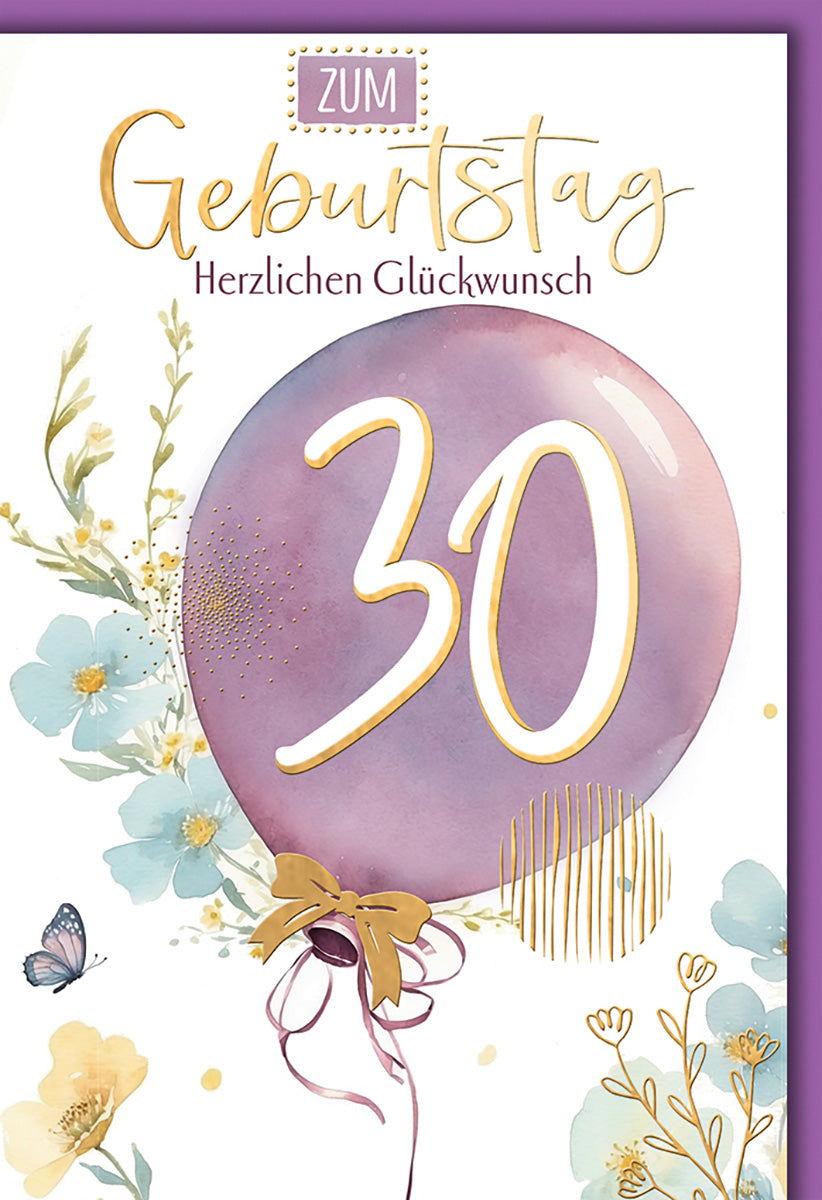 Geburtstagskarte 30: Elegantes Aquarell-Design mit Blumen und Ballon für stilvolle Gratulationen
