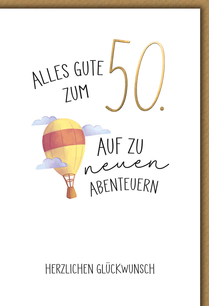 Geburtstagskarte 50: Heißluftballon in Aquarell mit Abenteuer-Spruch, eleganter Stil