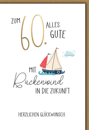 Geburtstagskarte 60. Geburtstag: Segelboot mit Rückenwind-Spruch in Gold-Optik