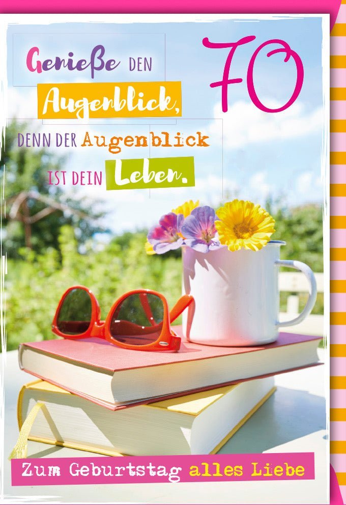 Geburtstagskarte 70 Jahre – Floral & Elegant mit Sonnenbrille und Buch | Lebensfreude & Grußbotschaft mit Kuvert