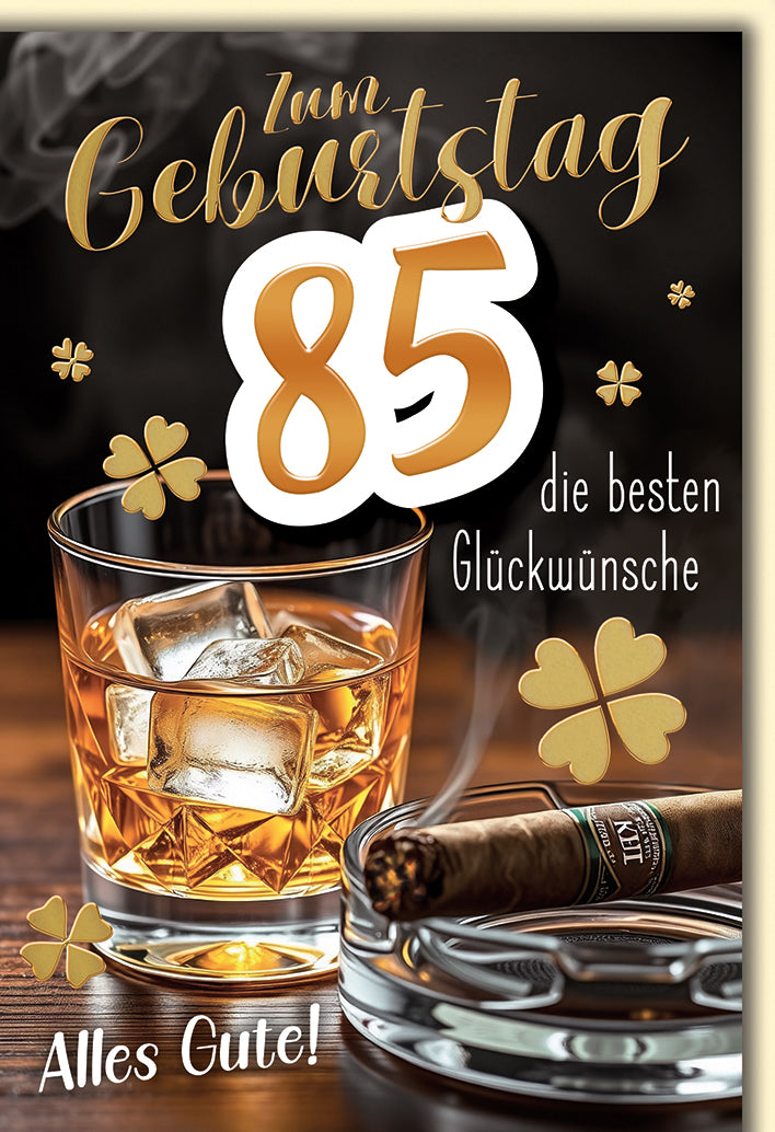 Geburtstagskarte 85: Whiskeyglas mit Eiswürfeln und Zigarre, elegante Goldakzente