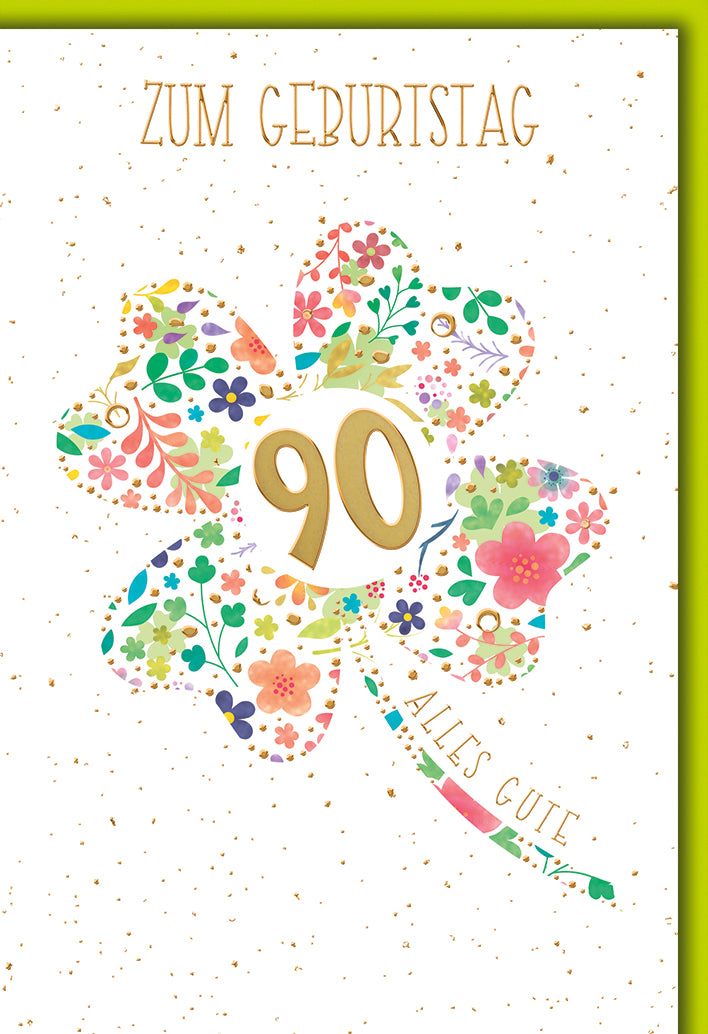 Geburtstagskarte 90. Geburtstag: Buntes Blüten-Kleeblatt mit goldenen Zahlen, elegant