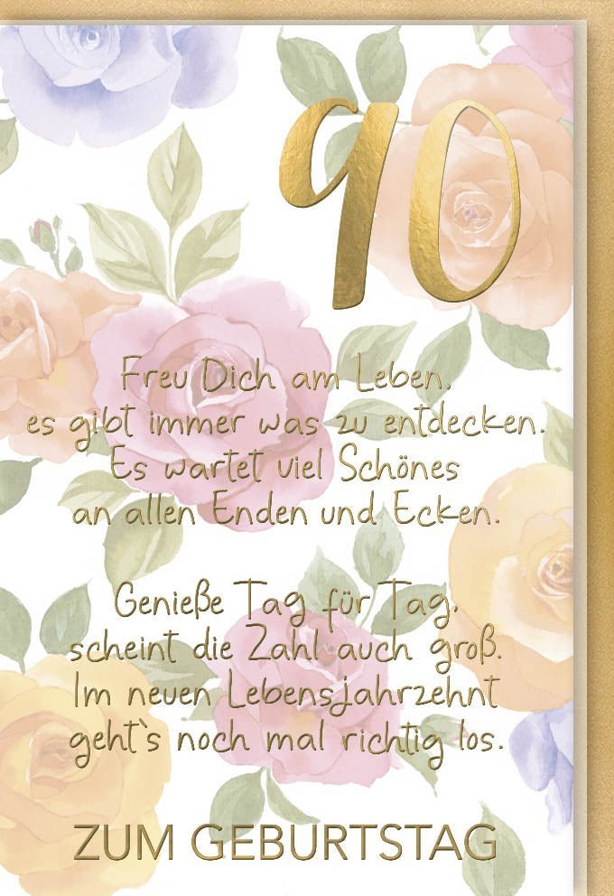 Geburtstagskarte 90 Jahre: Elegantes Blumendesign mit Goldschrift auf edlem Papier. Festliche Lebensfreude mit passendem Kuvert.