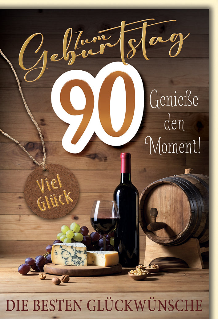 Geburtstagskarte 90: Wein-Arrangement mit Fass und Rotweinflasche, elegante Goldschrift