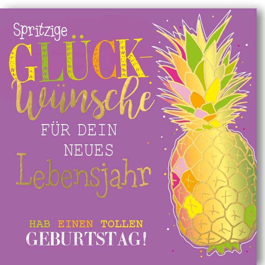 Geburtstagskarte mit farblich passendem Kuvert & Folienprägung: Spritzige Glückwünsche für ein unvergessliches Lebensjahr