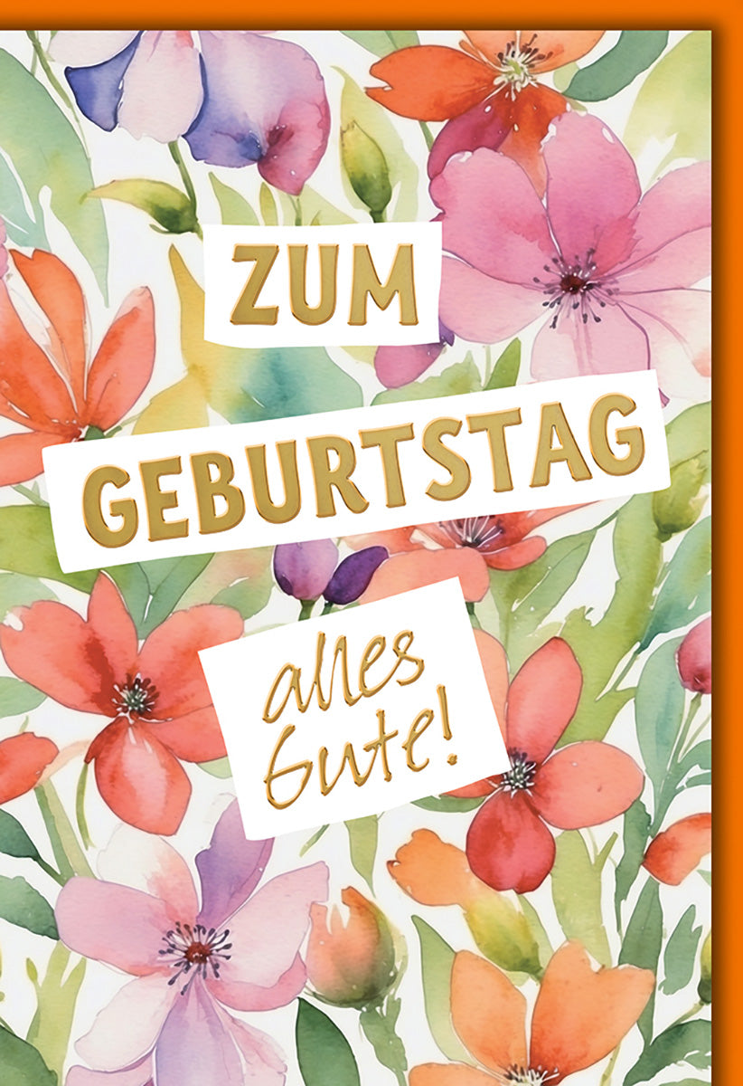 Geburtstagskarte Aquarellblumen: Bunte Blumengrüße für einen fröhlichen Geburtstag