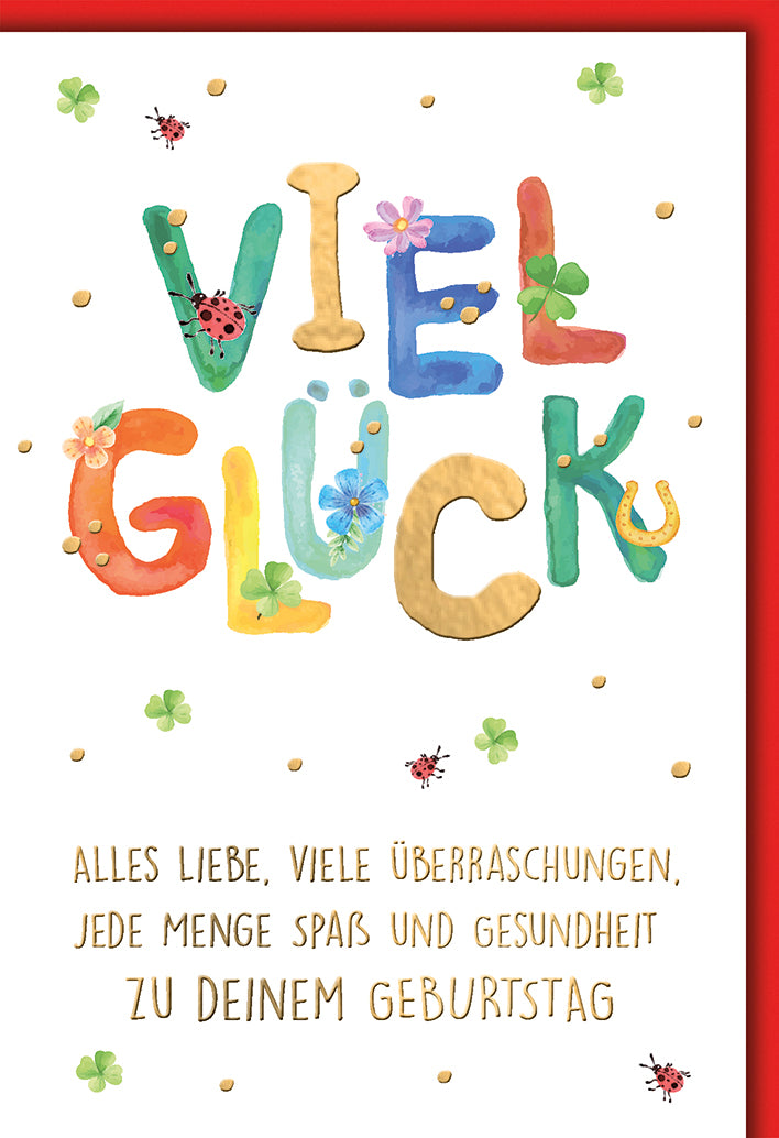 Geburtstagskarte Bunt: Aquarell-Buchstaben "VIEL GLÜCK" mit Kleeblättern und Blüten