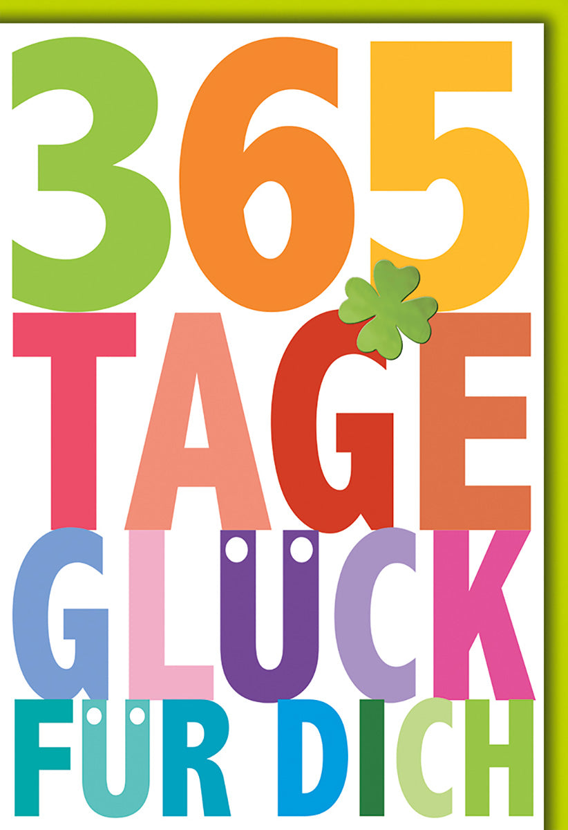 Geburtstagskarte Bunt & Fröhlich: 365 Tage Glück, Kleeblatt-Motiv, für Freunde & Familie