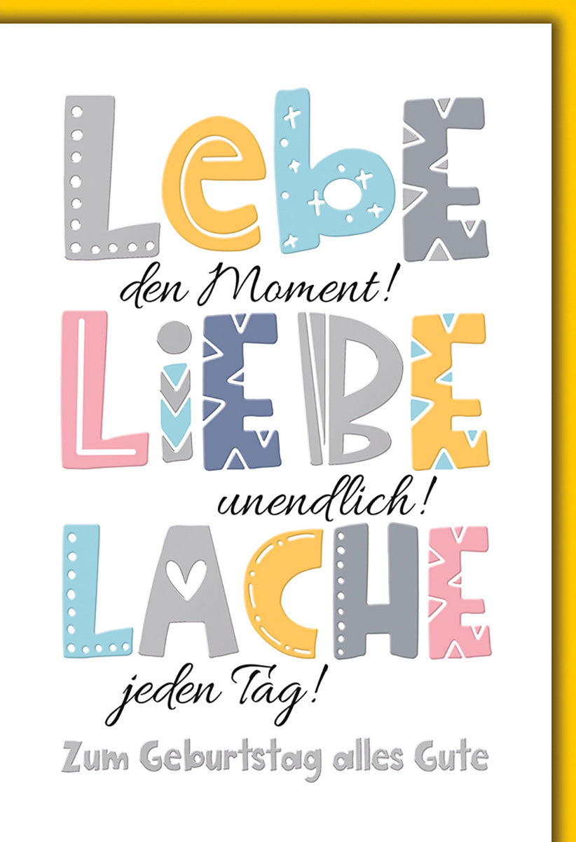 Geburtstagskarte bunt & fröhlich mit Spruch "Lebe, Liebe, Lache" – Motiv für lebensfrohe Geburtstagskinder