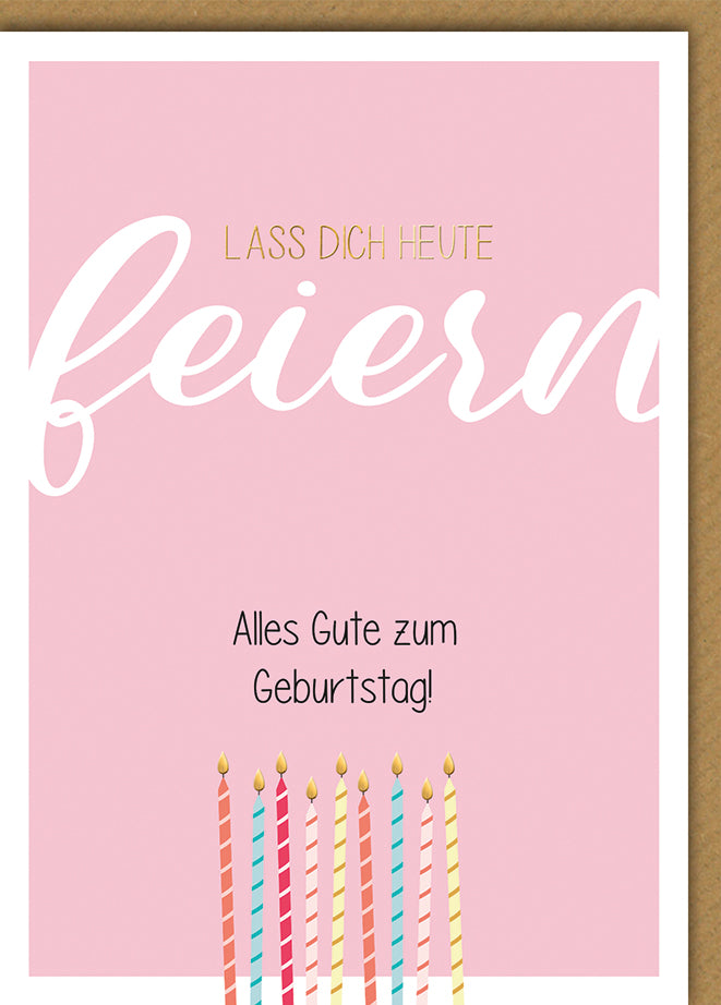 Geburtstagskarte Elegant: Bunte Kerzen auf Rosa mit "Lass dich heute feiern"