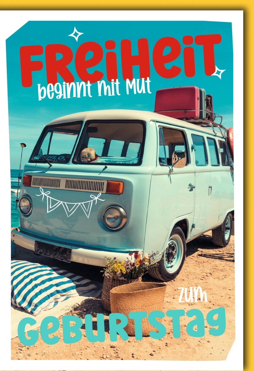 Geburtstagskarte "Freiheit mit Mut" – Bunter Vintage Bus am Strand mit Blumen & Koffer, inkl. Umschlag