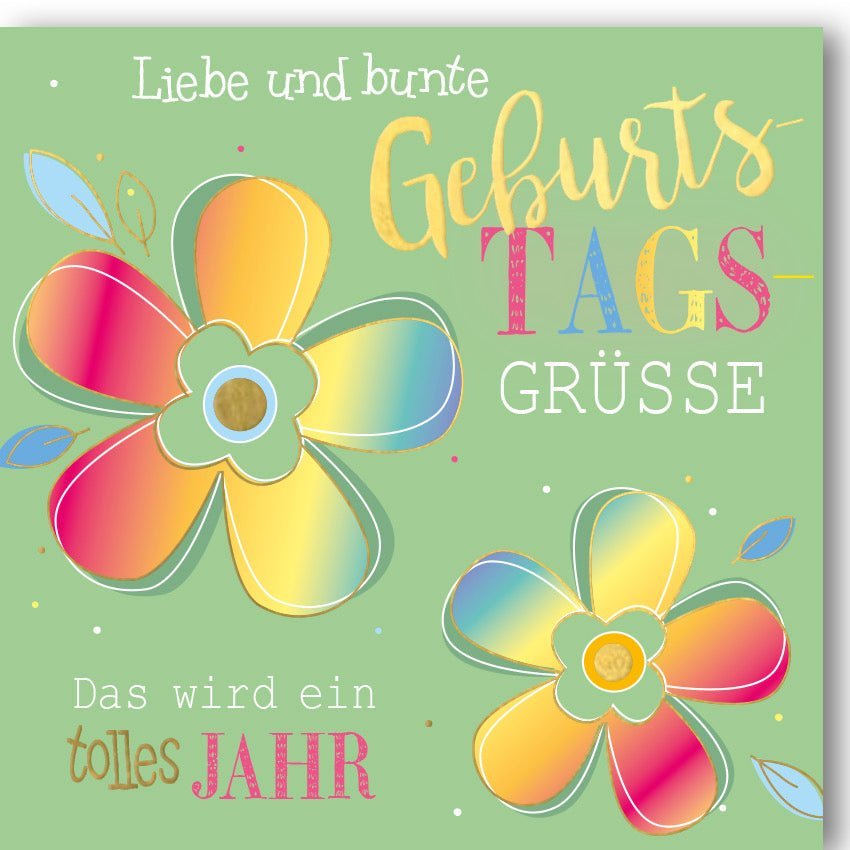Geburtstagskarte – Bunte Blumen & Liebevolle Grüße, Elegantes Design mit Folienprägung & Kuvert