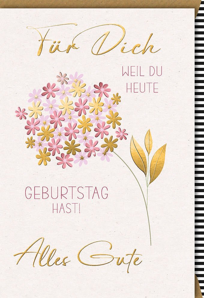 Geburtstagskarte Elegant – Herzliche Wünsche für Frauen | Naturkarton mit Folienprägung & passendem Kuvert – "Für Dich, weil du heute Geburtstag hast. Alles Gute"