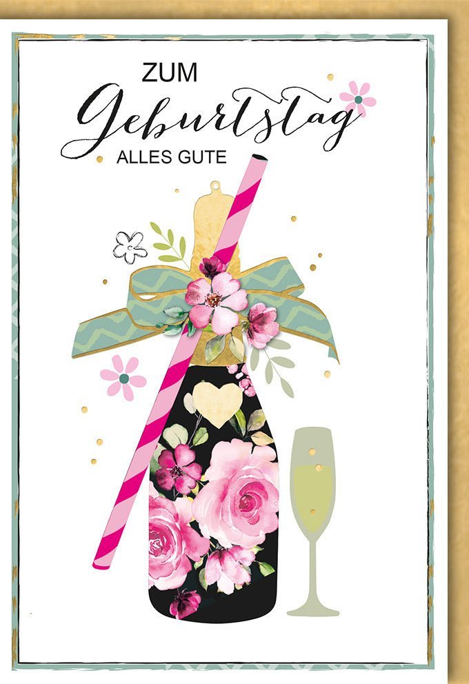 Geburtstagskarte für Frauen - Elegantes Blumen & Sektglas Design, mit Folienprägung und Kuvert