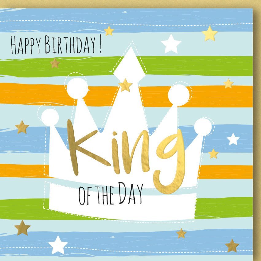Geburtstagskarte für Männer - "King of the Day" Design, Folienprägung, inklusive farblich passendem Kuvert.