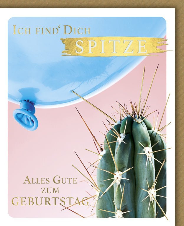 Geburtstagskarte "Ich find dich spitze" – Moderne Glückwunschkarte mit Folienprägung & Kuvert für besondere Momente