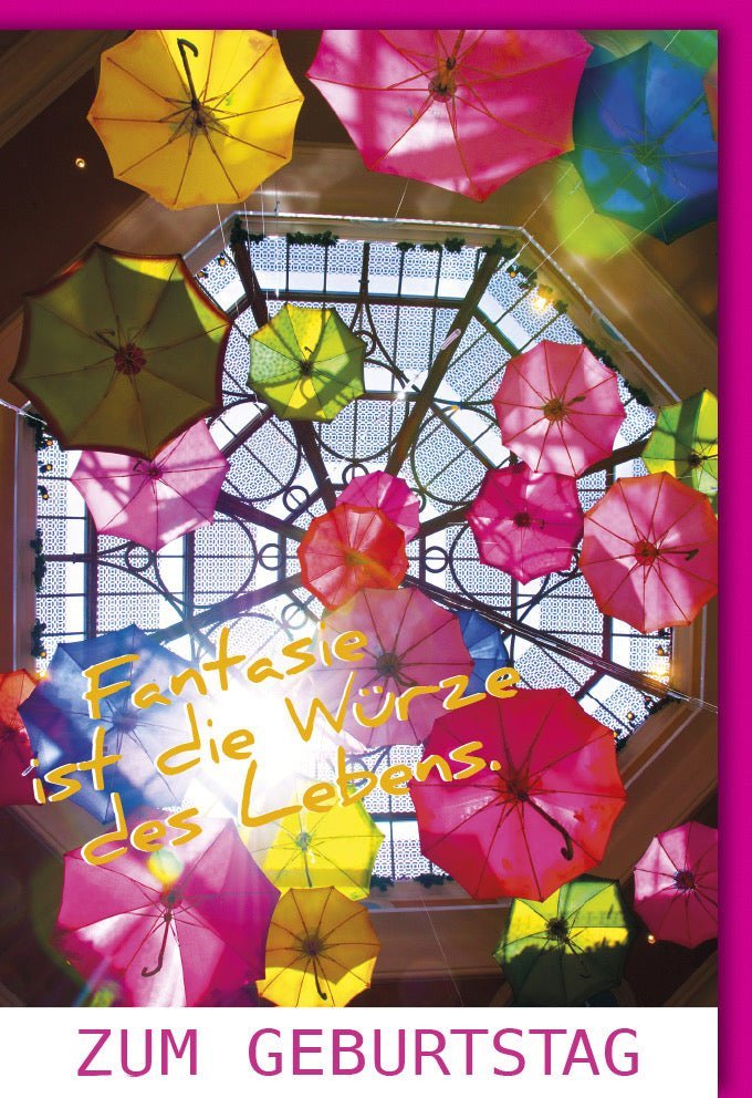 Geburtstagskarte: Inspiration & Lebensfreude – Fantasievolles Design mit optimistischem Gruß & passendem Kuvert.