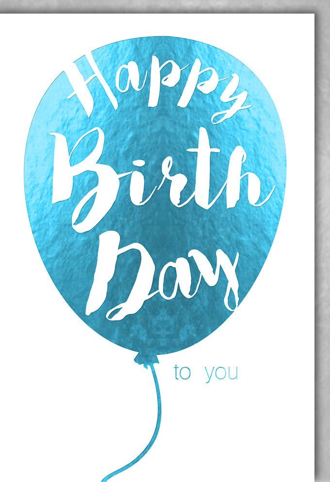 Geburtstagskarte "Happy Birthday to you" – Blaue Glückwunschkarte mit Ballon-Design & Folienprägung, inkl. Kuvert für Jubiläum