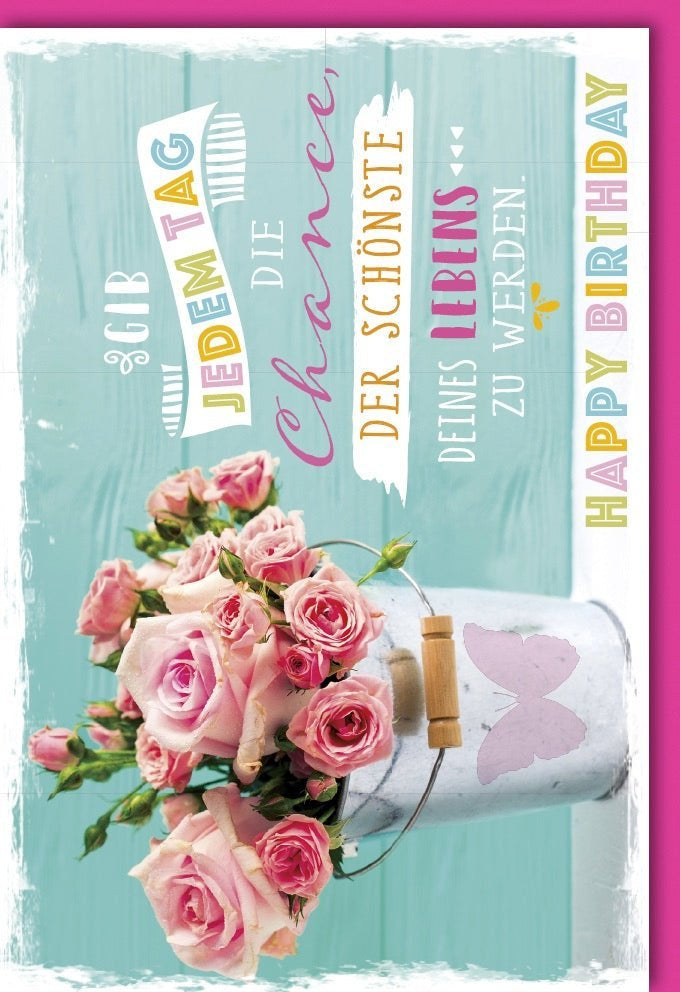 Geburtstagskarte mit Rosen & Schmetterling: Türkis Rosa Design für Happy Birthday & Lebensweisheit. Mit passendem Kuvert.