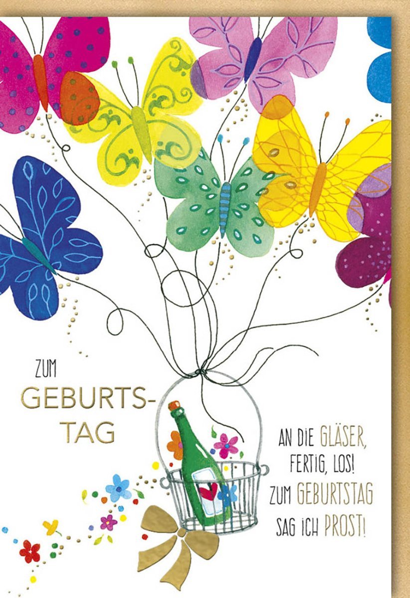 Geburtstagskarte "An die Gläser fertig los!" – Lustig & Elegant mit Sekt & Schmetterlingen Design, Blind- & Folienprägung, Naturkarton.
