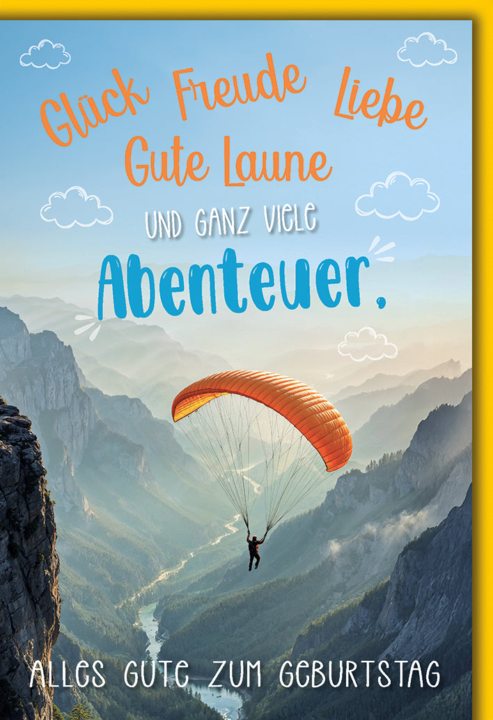 Geburtstagskarte Paragliding: Fallschirmspringer über Bergtal mit Motivationsspruch