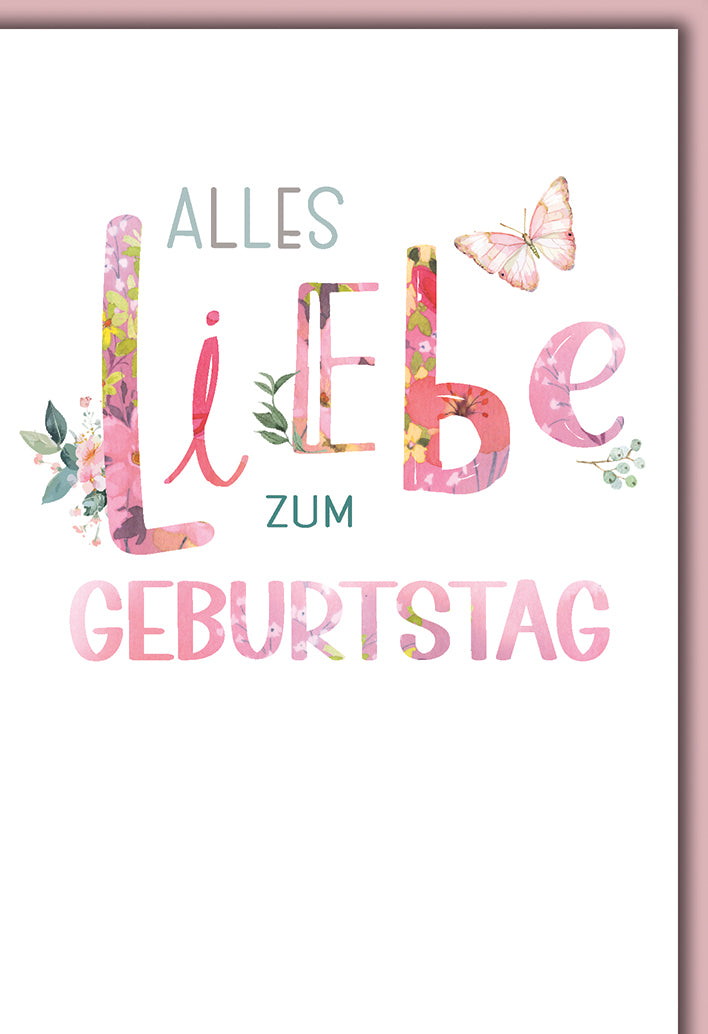 Geburtstagskarte Romantisch: Alles Liebe - Florale Typografie in Rosa mit Schmetterling