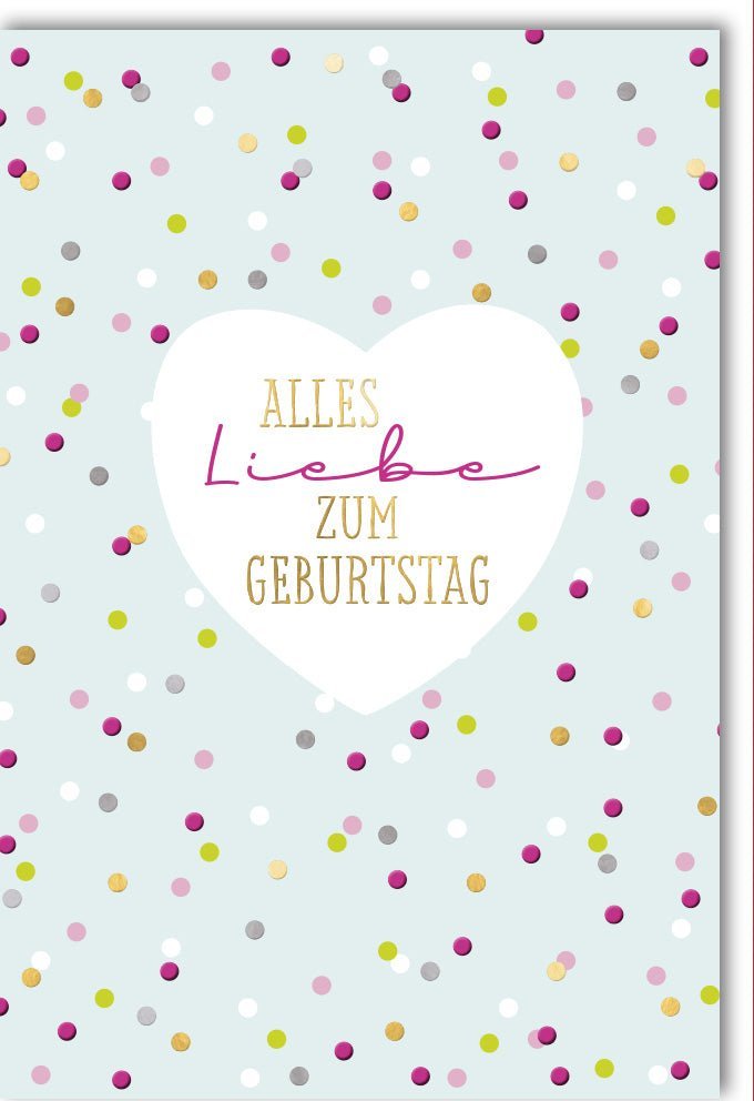 Geburtstagskarte "Alles Liebe": Elegantes Herz-Design, Naturkarton & Folienprägung mit passendem Kuvert – Für unvergessliche Glücksmomente