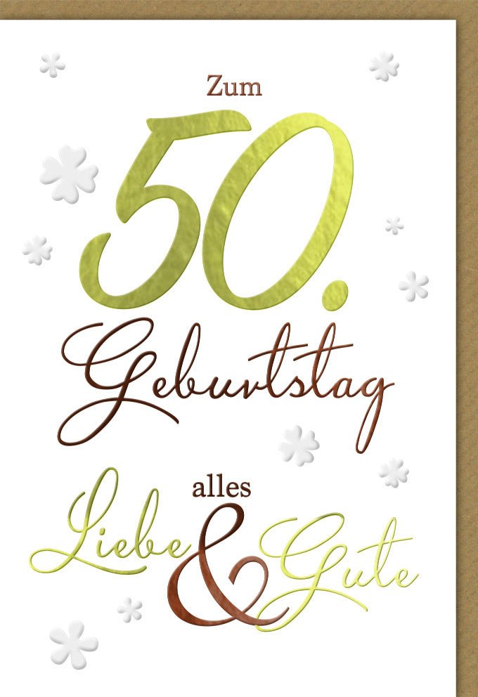 Geburtstagskarte 50. Geburtstag – Stilvolle Glückwünsche mit Folien- & Blindprägung. Feierliche Dekoration für Frauen & Männer.