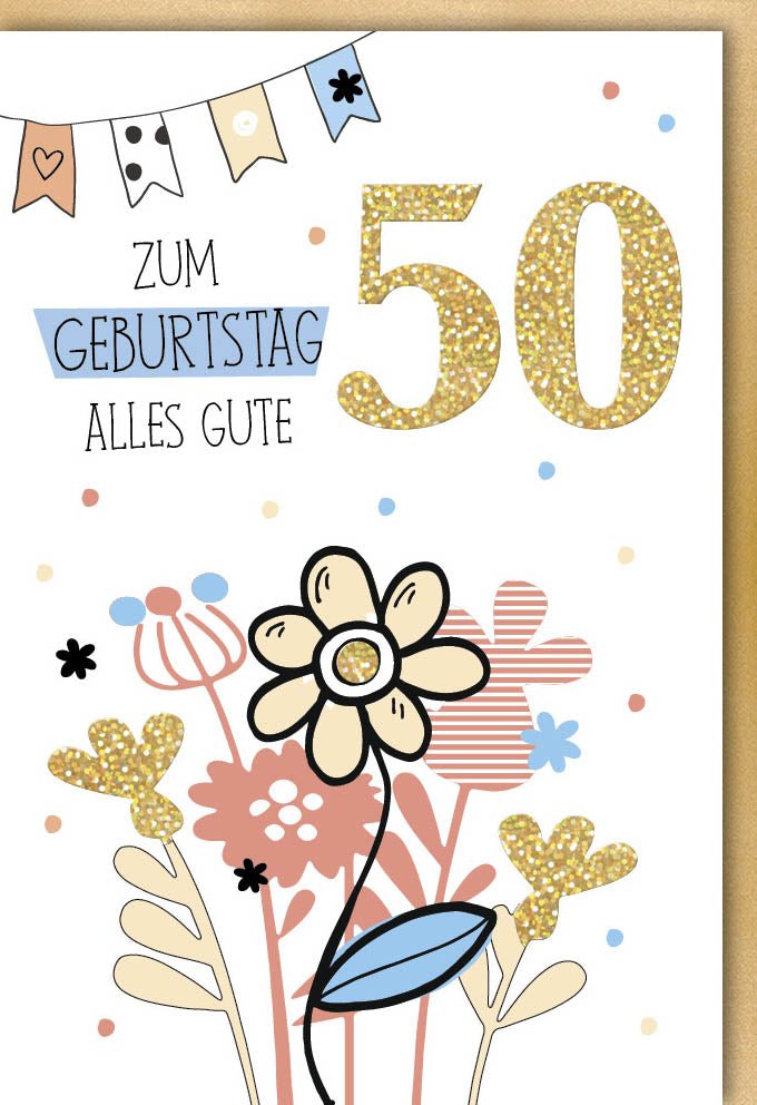 Geburtstagskarte 50. Jubiläum: Glanzvolle Blumen, Glitzer & Goldakzente – stilvolle Gratulation mit passendem Kuvert