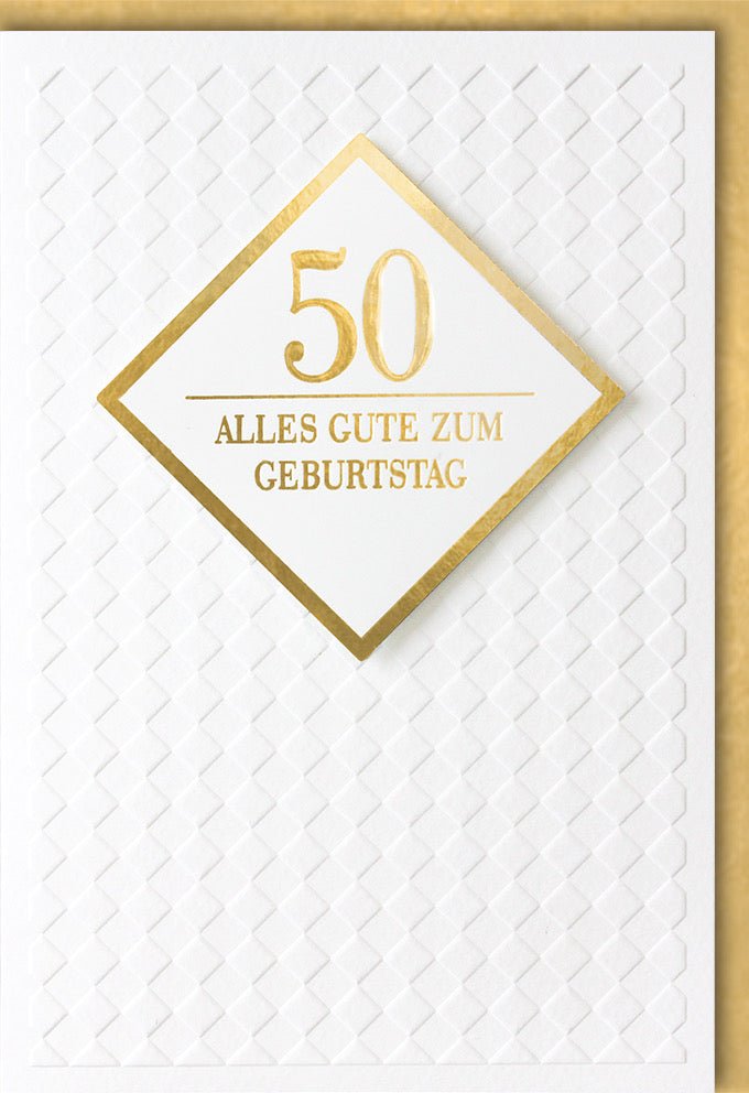 Geburtstagskarte 50. Jubiläum – Elegantes Design mit Goldschrift & edler Prägung, passendes Kuvert