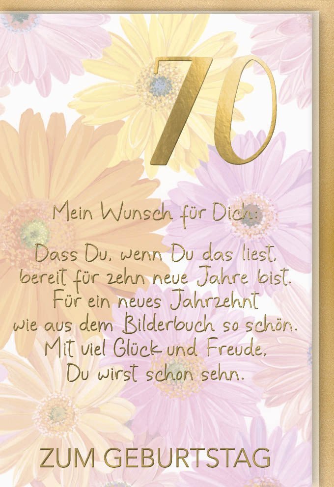 70. Geburtstagskarte "Mein Wunsch für Dich": Elegante Glückwünsche mit Blumen & Goldakzenten, inkl. Kuvert – Galerie Dominique
