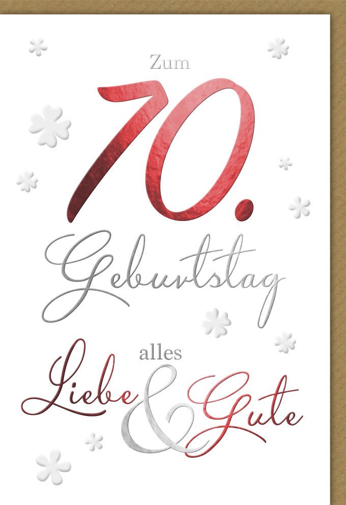 Glückwunschkarte 70. Geburtstag – Elegant mit Folien- & Blindprägung. Herzliche Grüße & Sprüche für einen besonderen Tag