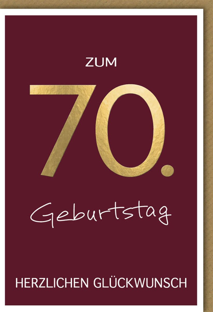 Geburtstagskarte 70. Jubiläum – Klassische Glückwünsche mit Goldakzenten & Folienprägung für einen unvergesslichen Tag. Inkl. Kuvert.