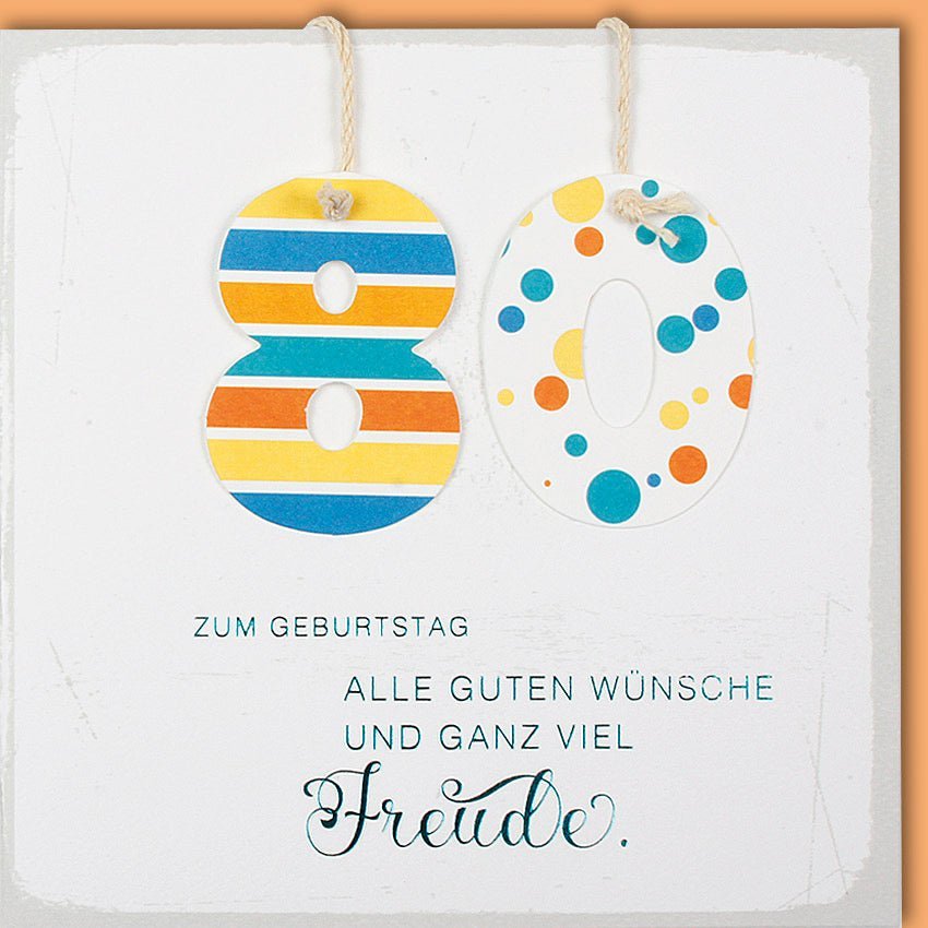 80. Geburtstagskarte: Herzliche Glückwünsche & Stilvolles Design mit Kuvert - Exklusive Grußkarte zum besonderen Jubiläum