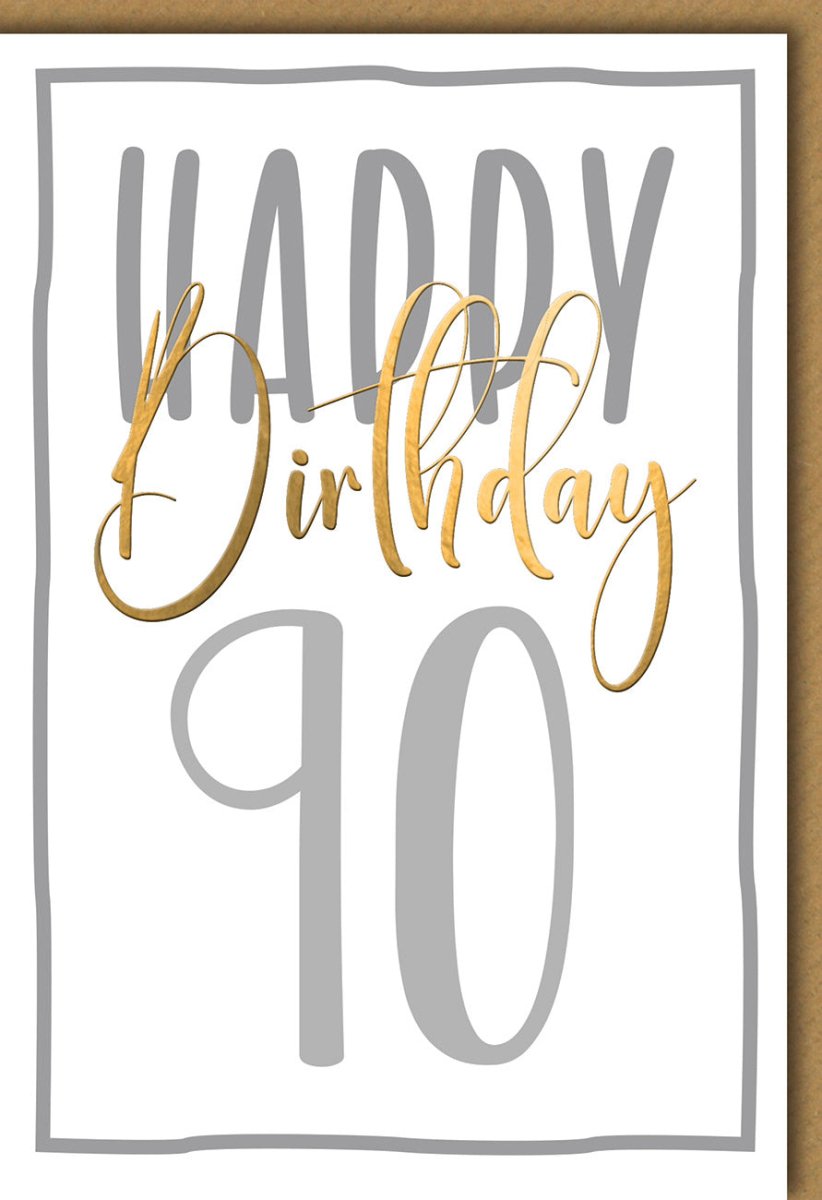 Geburtstagskarte 90. Geburtstag – Edle Glückwunschkarte mit Folienprägung auf Naturkarton & passendem Kuvert