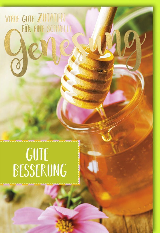 Genesungskarte Glas Honig: Natürliche Kraft & Besserung mit Blumendekor, Folienprägung & Kuvert – Wärme & Aufmunterung