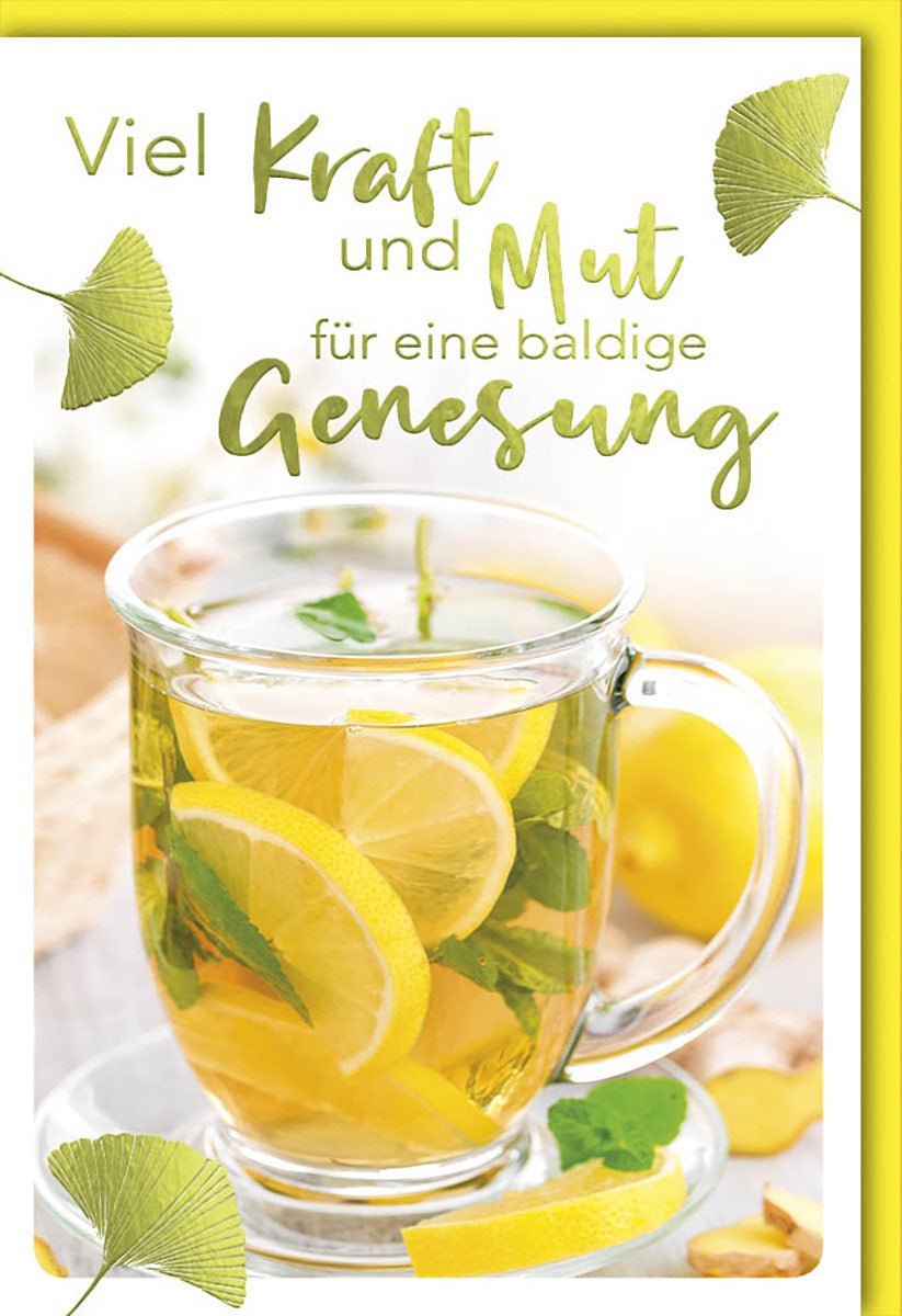 Genesungskarte mit Teetasse, Zitrone, Ingwer & Ginkgo – Kraft & Mut für schnelle Erholung. Edle Folienprägung für herzliche Wünsche.