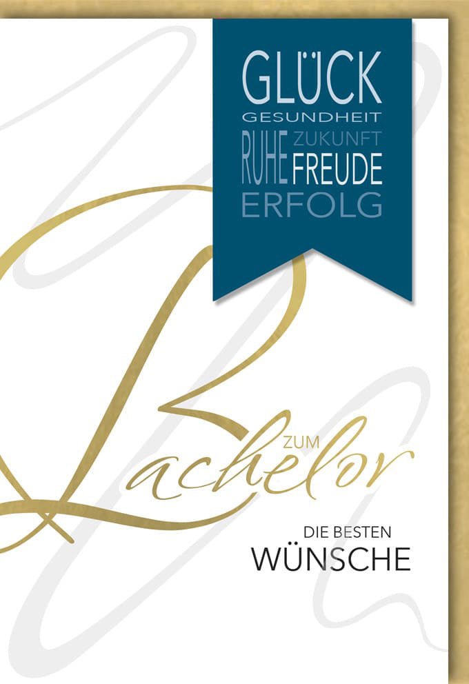 Glückwunschkarte zum Bachelorabschluss – Edle Applikation & Folienprägung für Gesundheit, Freude & Erfolg mit Kuvert