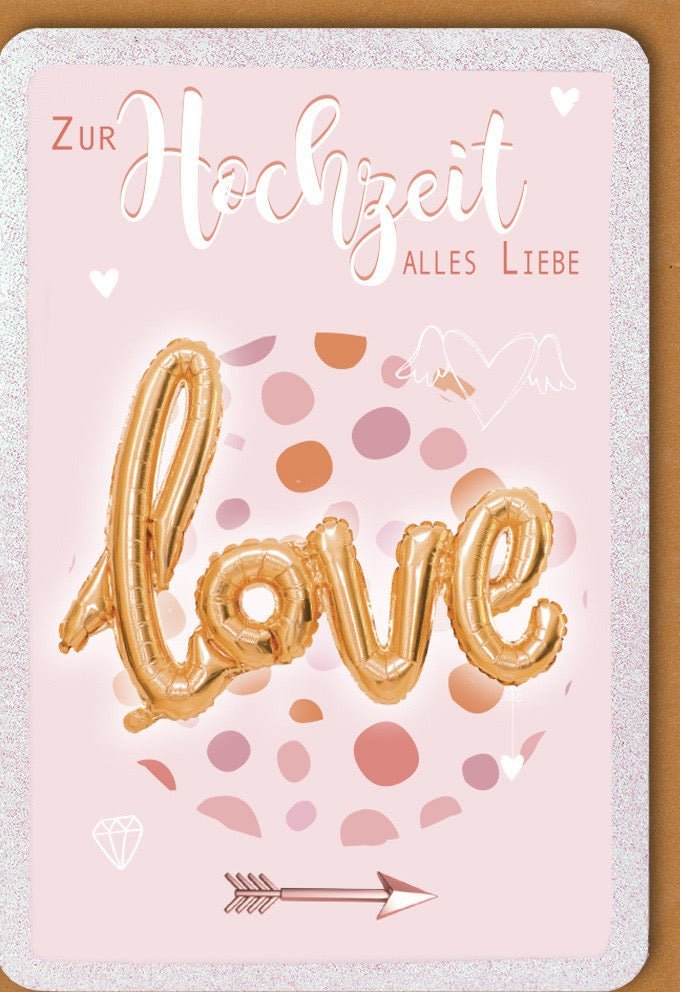 Hochzeitskarte mit Love Motiv & Folienprägung - Elegante Glückwünsche für das Brautpaar mit Herz & Pfeil