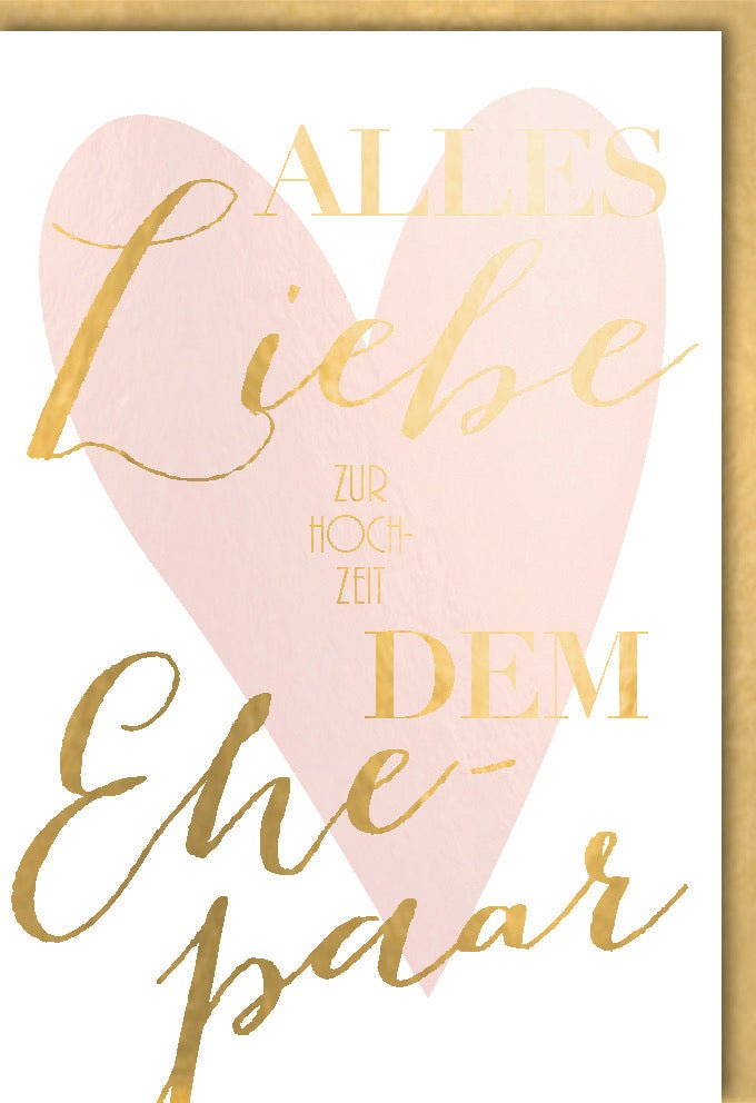 Hochzeitskarte Elegant mit Goldenen Herzen & Folienprägung – Glückwünsche für Ehepaare & Jubiläen inkl. Kuvert