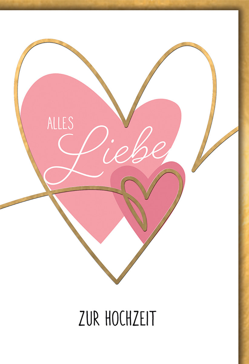 Hochzeitskarte: Elegantes Herzdesign in Rosa und Gold mit Schriftzug "Alles Liebe" für romantische Grüße