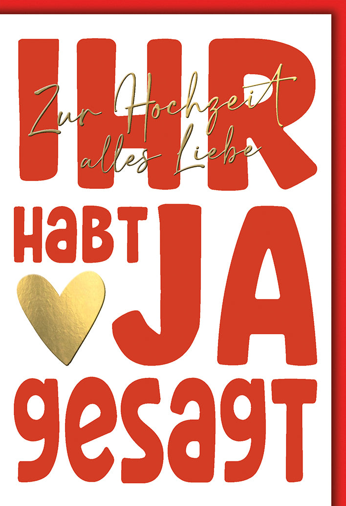 Hochzeitskarte Modern: Große rote Typografie "IHR HABT JA gesagt" mit Goldherz-Akzent