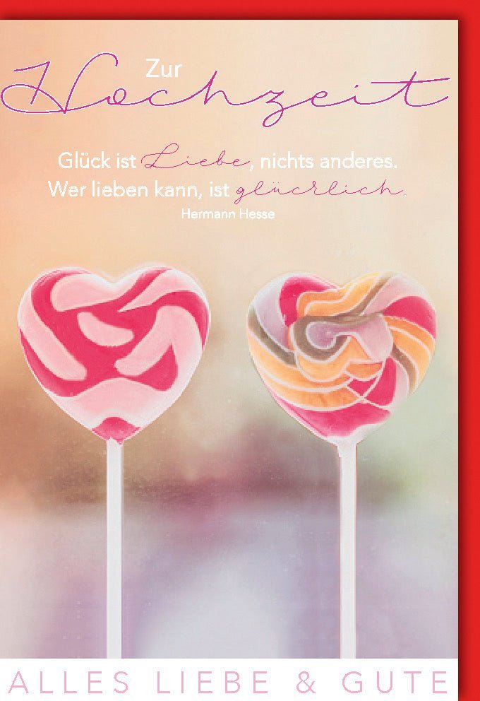 Hochzeitskarte "Alles Liebe & Gute": Romantisches Herz-Lollipop Design zur Verlobung/Jubiläumsfeier, mit Kuvert