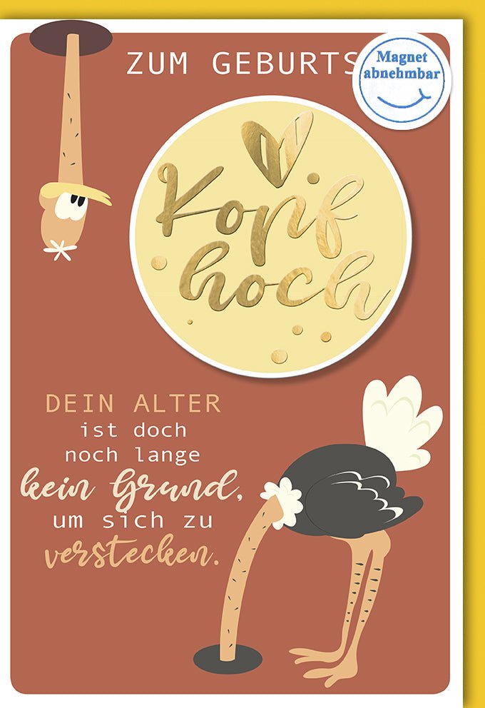 Geburtstagskarte "Kopf hoch": Humorvolle Aufmunterung für Erwachsene, mit Magnet & Folienprägung – Inkl. farblich passendem Kuvert