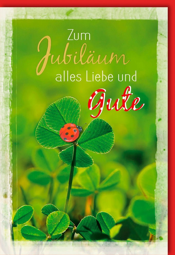 Jubiläumskarte: Glückwünsche mit Kleeblatt & Marienkäfer, Folienprägung – Naturdesign für besondere Anlässe, inkl. Kuvert