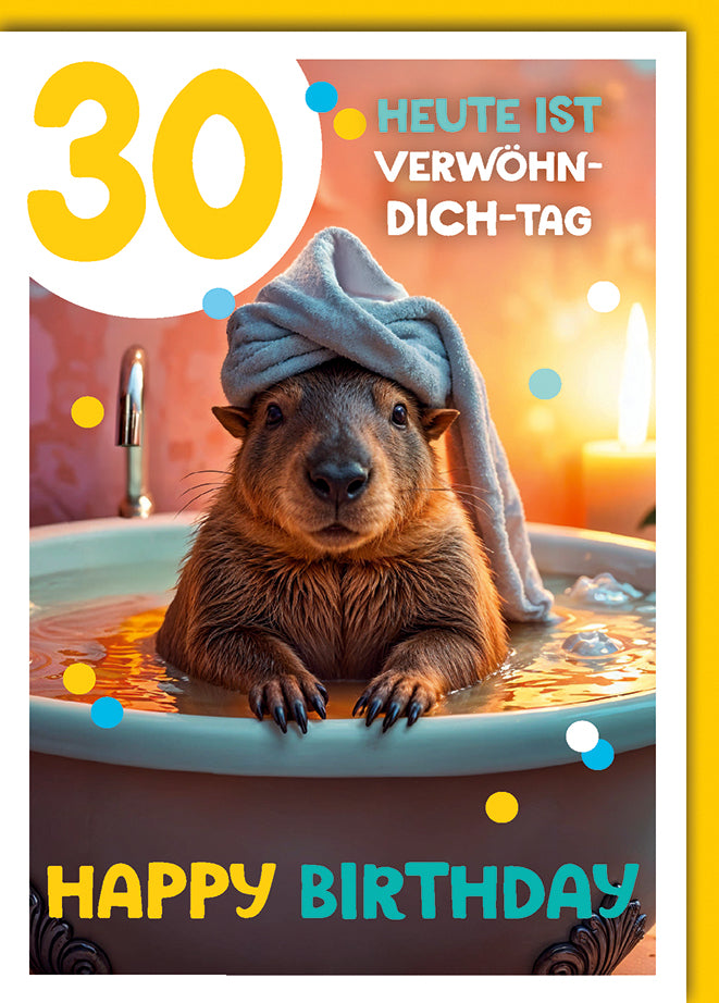 Lustige Geburtstagskarte 30: Wombat mit Handtuch im Badewasser, Verwöhn-Spruch