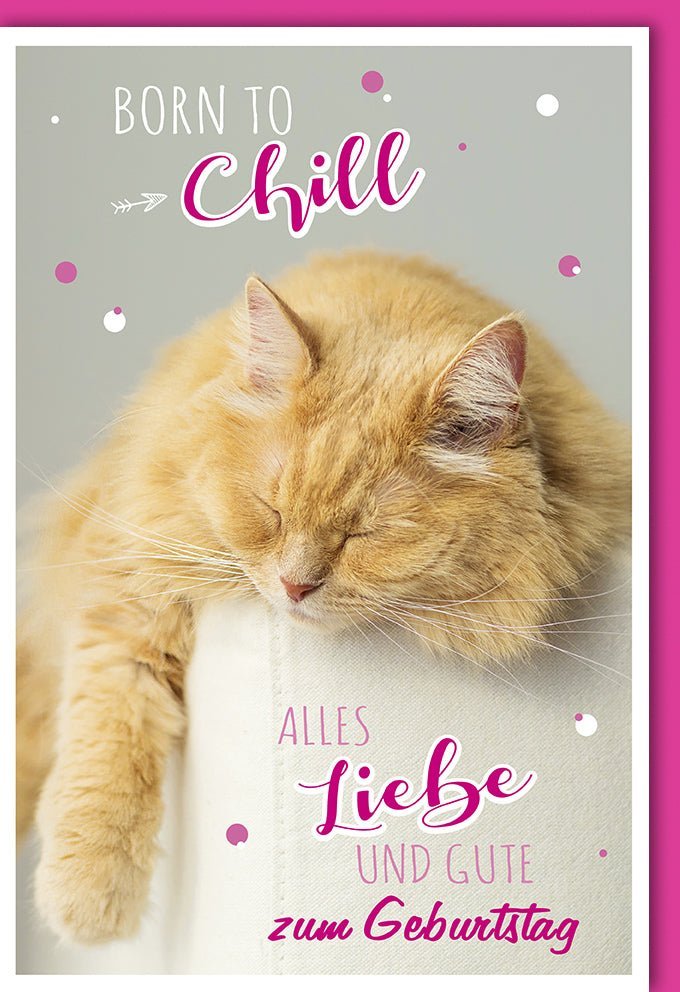 Geburtstagskarte "Born to chill" mit Katzenmotiv – Humorvolle Grüße für entspannte Geburtstagsmomente, inklusive Kuvert
