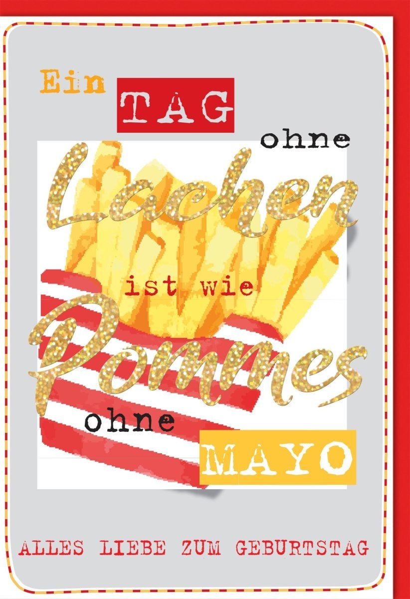 Lustige Geburtstagskarte – Pommes & Mayo Design, glitzernd Rot-Gelb, mit humorvollem Spruch und passendem Kuvert für herzliche Glückwünsche