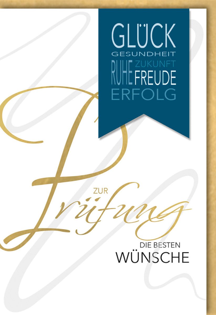 Prüfungs-Glückwunschkarte Elegant: Erfolg, Gesundheit & Freude, mit Folienprägung & Applikation, inkl. farblich passendem Kuvert